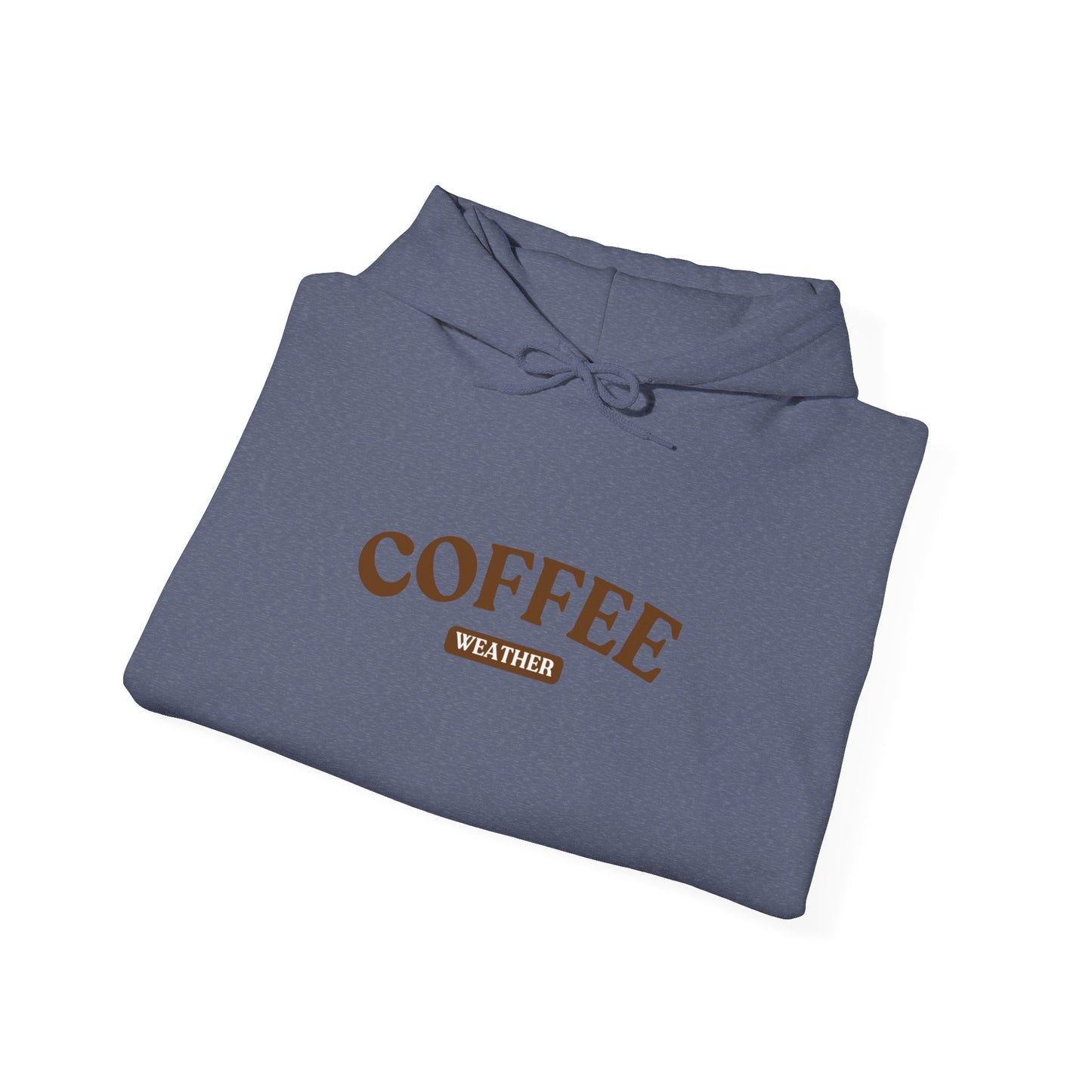 Coffee Weather Hooded Sweatshirt - Cozy and Comfortable Unisex Hoodie