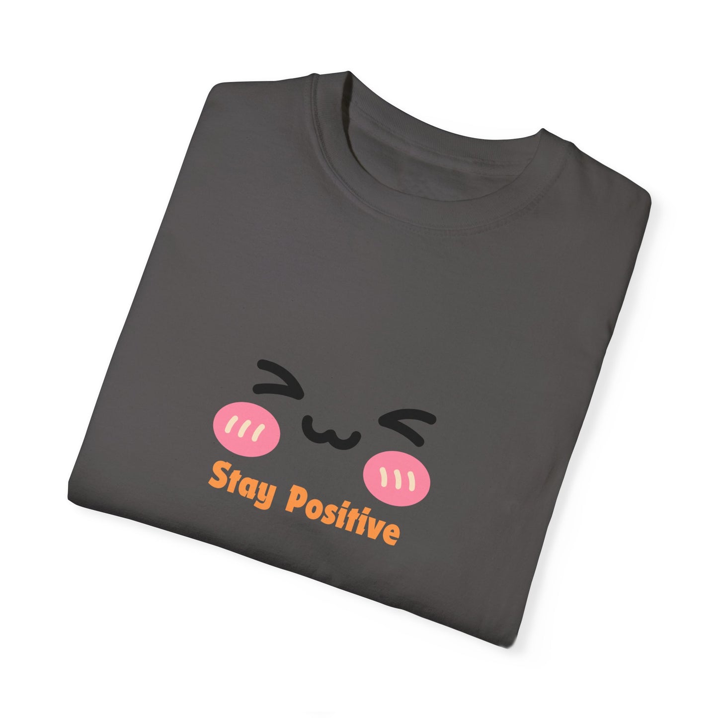 Stay Positive T-shirt