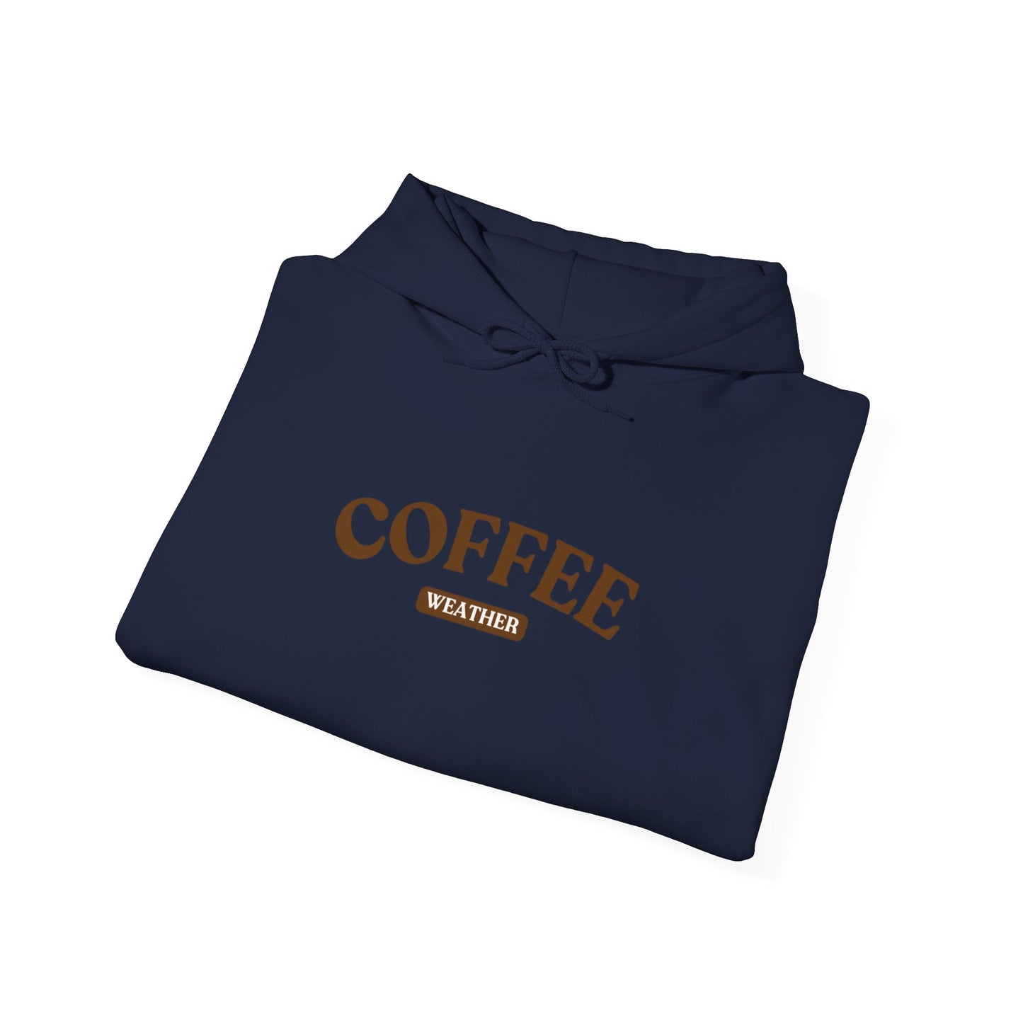 Coffee Weather Hooded Sweatshirt - Cozy and Comfortable Unisex Hoodie