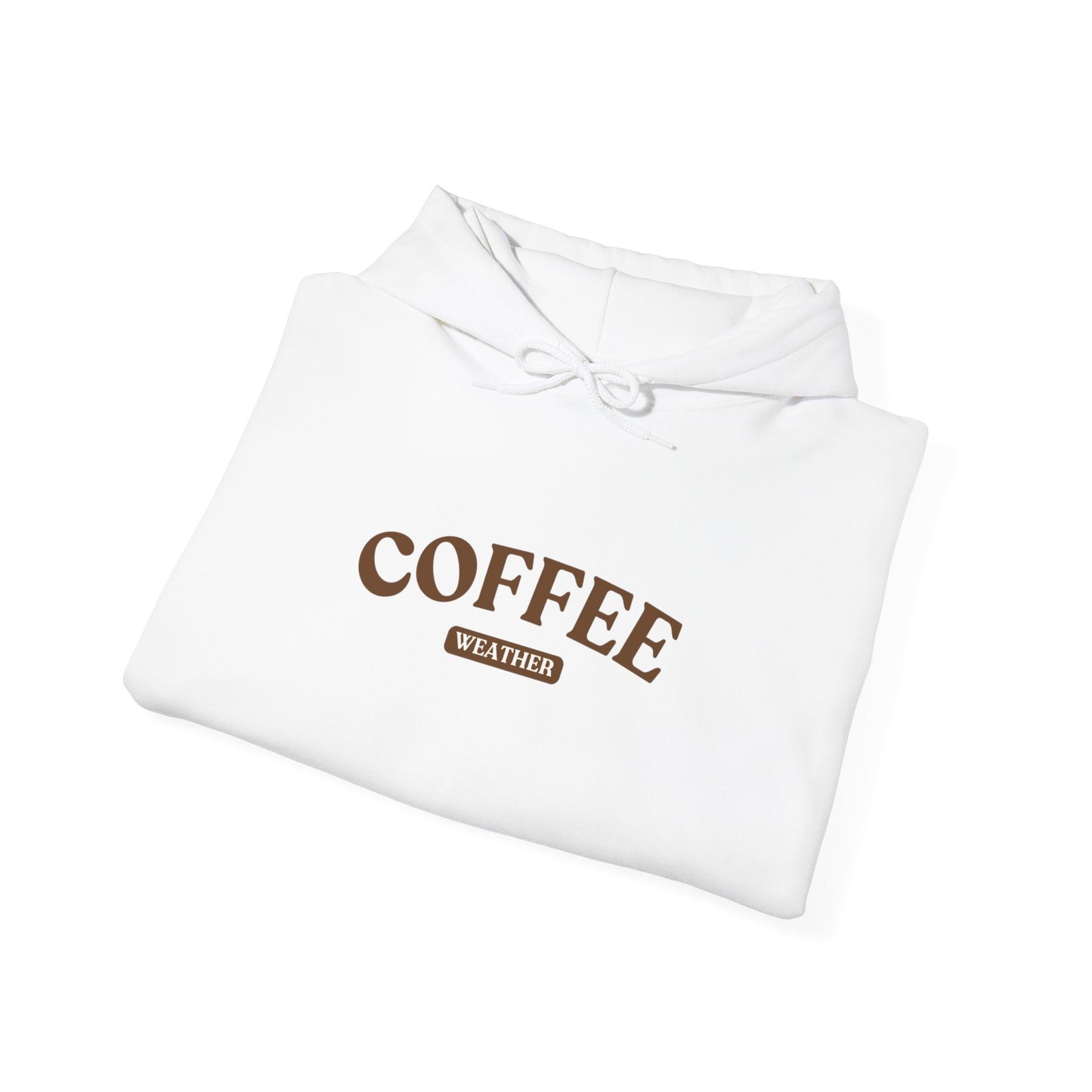 Coffee Weather Hooded Sweatshirt - Cozy and Comfortable Unisex Hoodie