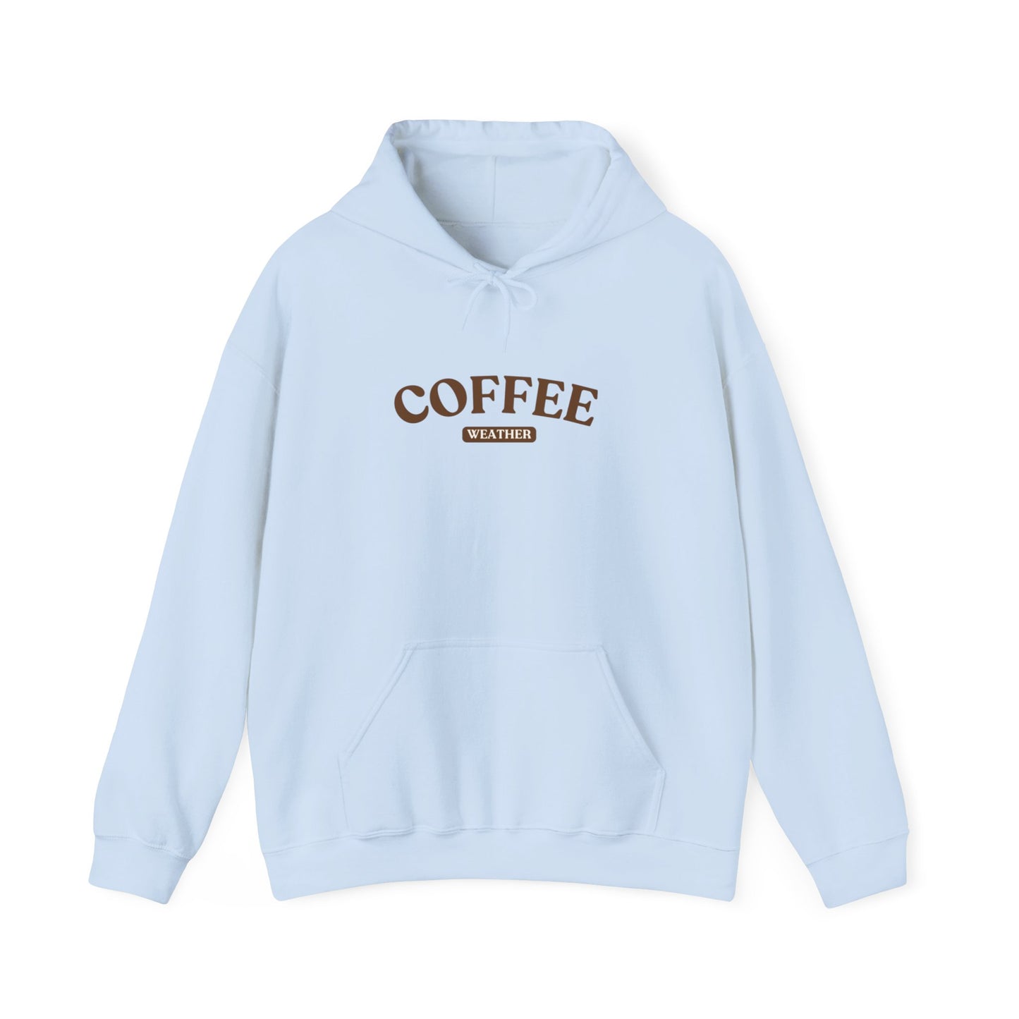 Coffee Weather Hooded Sweatshirt - Cozy and Comfortable Unisex Hoodie