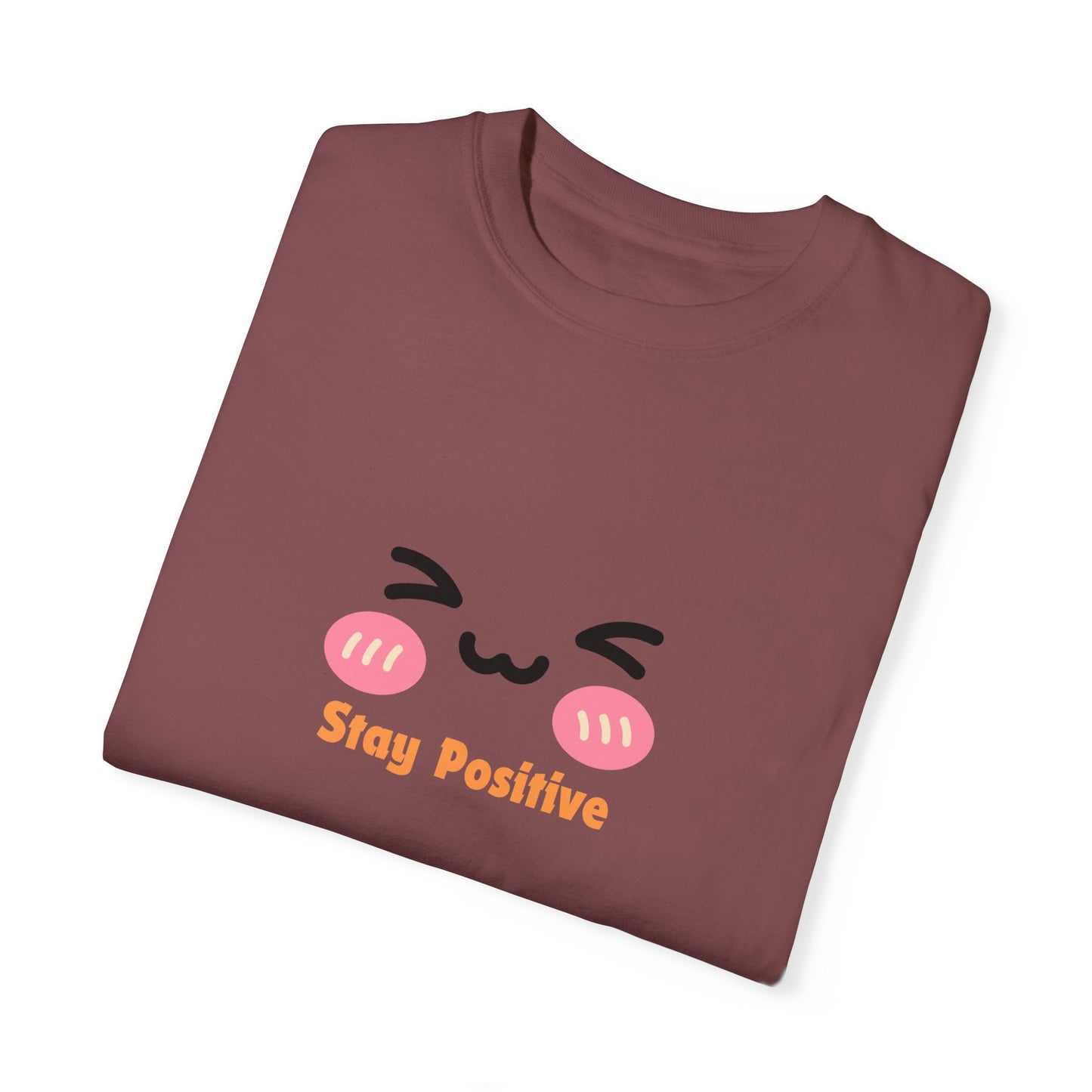 Stay Positive T-shirt