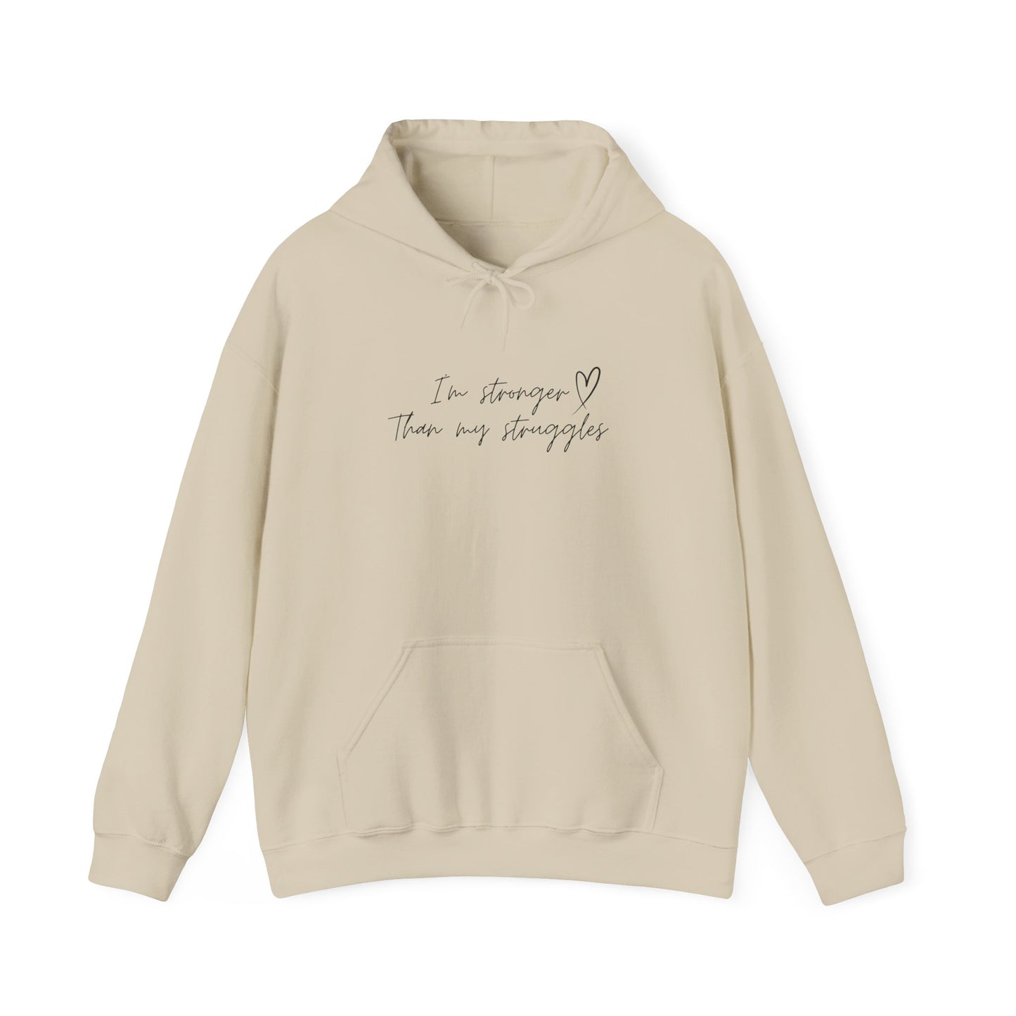 I'm stronger than my struggles Hoodie